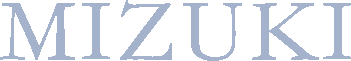 MIZUKI